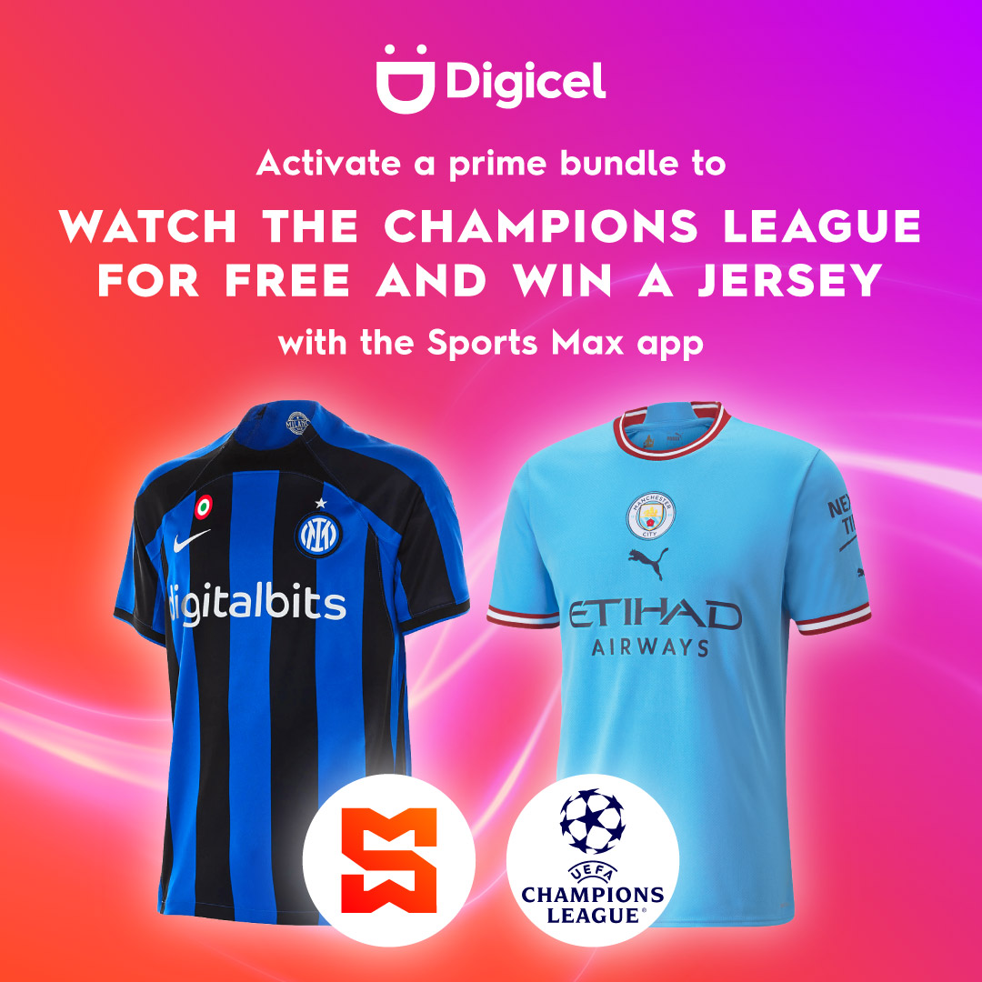 Watch UEFA Champions League Final on Sportsmax App and win a jersey Loop Cayman Islands